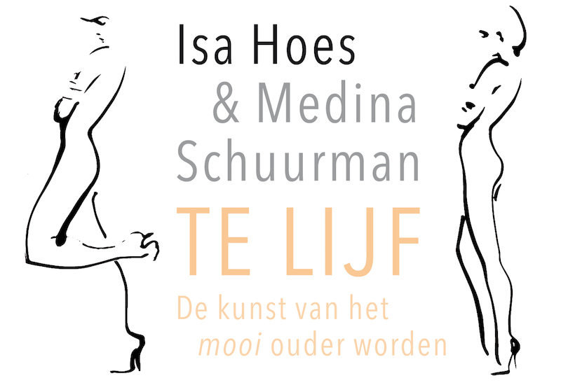 Te lijf - Isa Hoes, Medina Schuurman (ISBN 9789049805289)