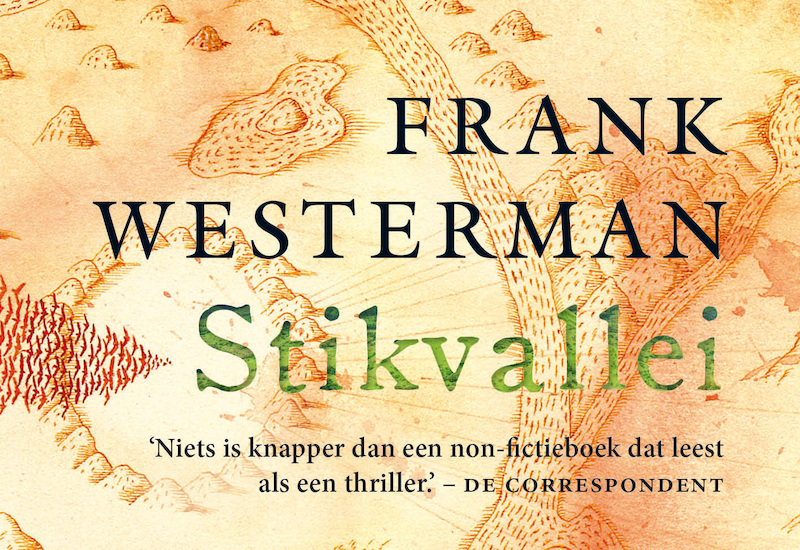 De stikvallei - Frank Westerman (ISBN 9789049805753)
