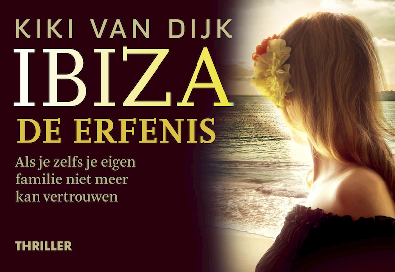 Ibiza, de erfenis DL - Kiki van Dijk (ISBN 9789049807177)