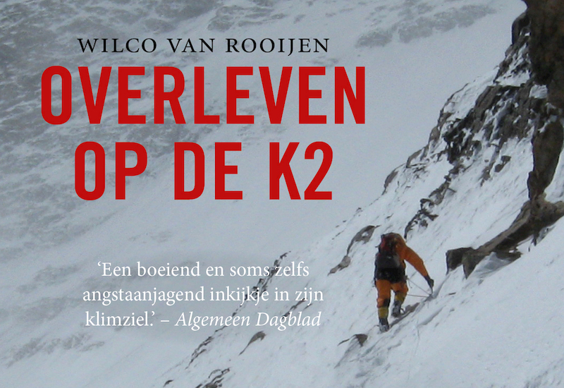 Overleven op de K2 DL - Wilco van Rooijen (ISBN 9789049807351)