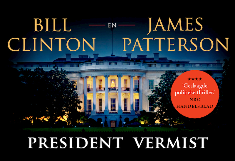 President vermist DL - Bill Clinton, James Patterson (ISBN 9789049807238)
