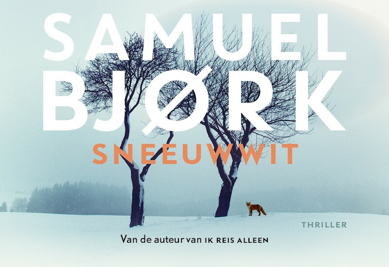 Sneeuwwit - Samuel Bjørk (ISBN 9789049808693)