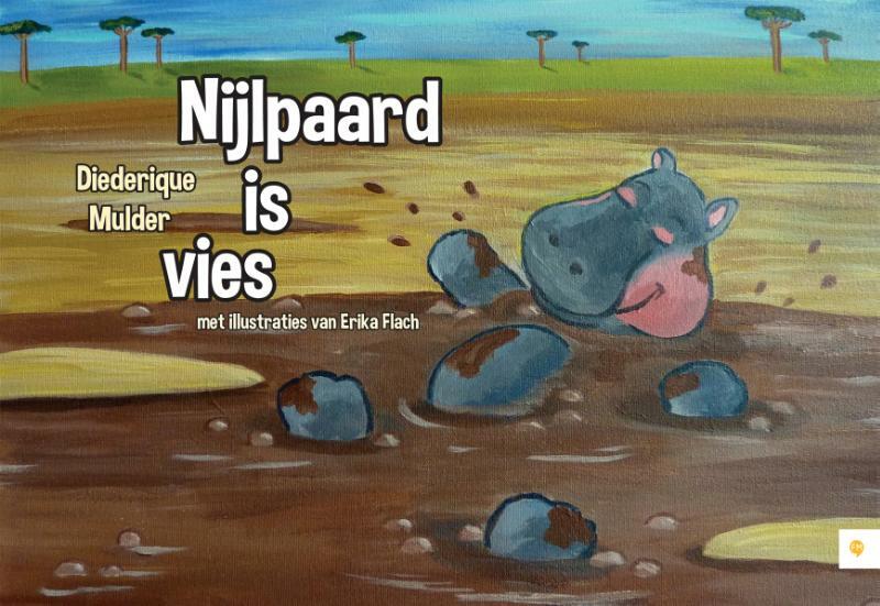 Nijlpaard is vies - Diederique Mulder (ISBN 9789048434381)