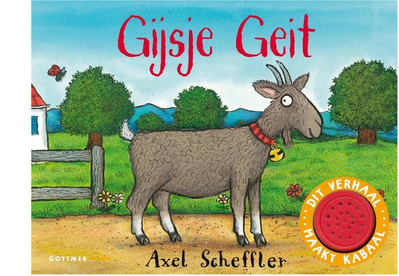 Gijsje Geit - Axel Scheffler (ISBN 9789025762179)