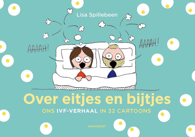 Over eitjes en bijtjes - Lisa Spillebeen (ISBN 9789089247605)