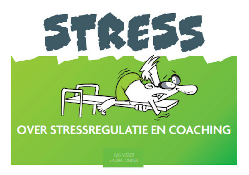 Stress - Gijs Visser, Laura Jonker (ISBN 9789054724483)