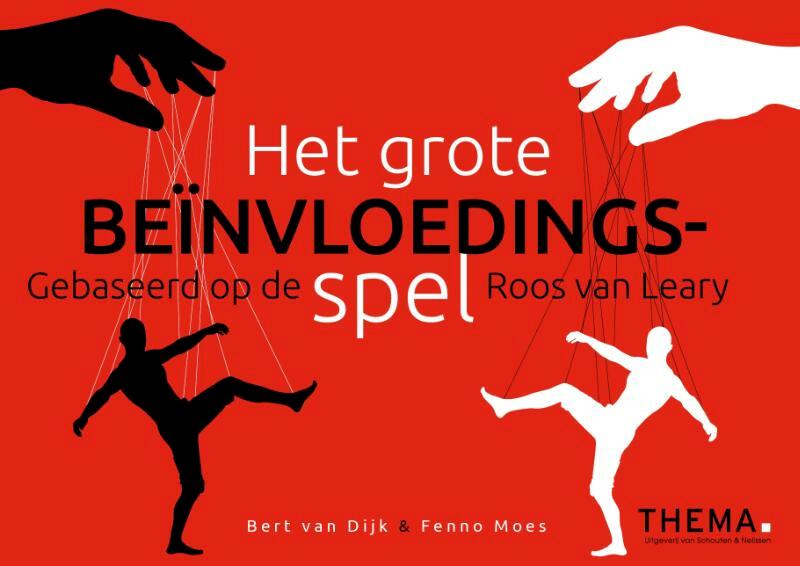 Het grote beinvloedingsmodel - Bert van Dijk, Fenno Moes (ISBN 9789058719393)