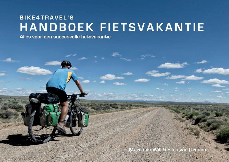 Handboek Fietsvakantie - Marco De Wit, Ellen Van Drunen (ISBN 9789463453752)