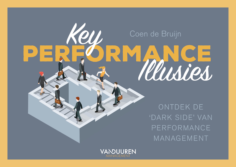 Key Performance Illusies - Coen de Bruijn (ISBN 9789089654618)
