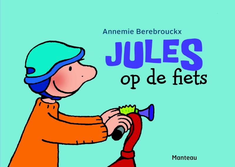 Jules op de fiets - Annemie Berebrouckx (ISBN 9789002261503)