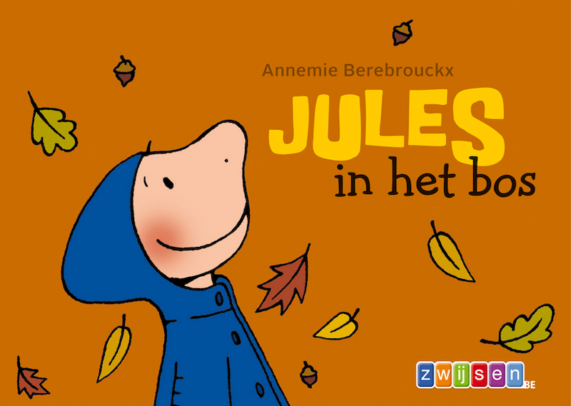 Jules in het bos - Annemie Berebrouckx (ISBN 9789055355525)
