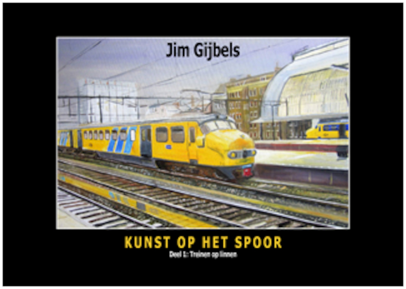 Kunst op het spoor - Jim Gijbels (ISBN 9789492040329)