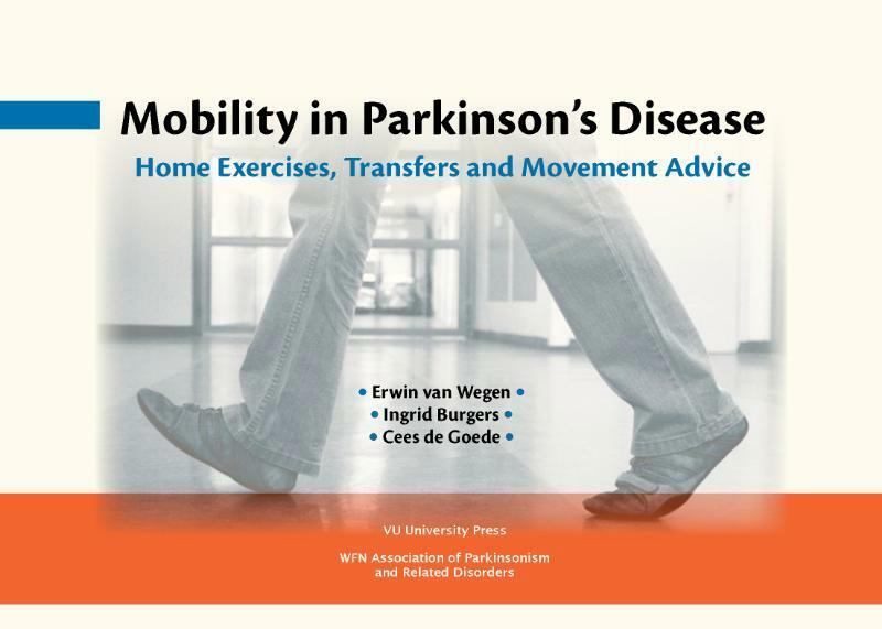 Mobility in Parkinson's Disease - Erwin van Wegen, Ingrid Burgers, Cees de Goede (ISBN 9789086594986)