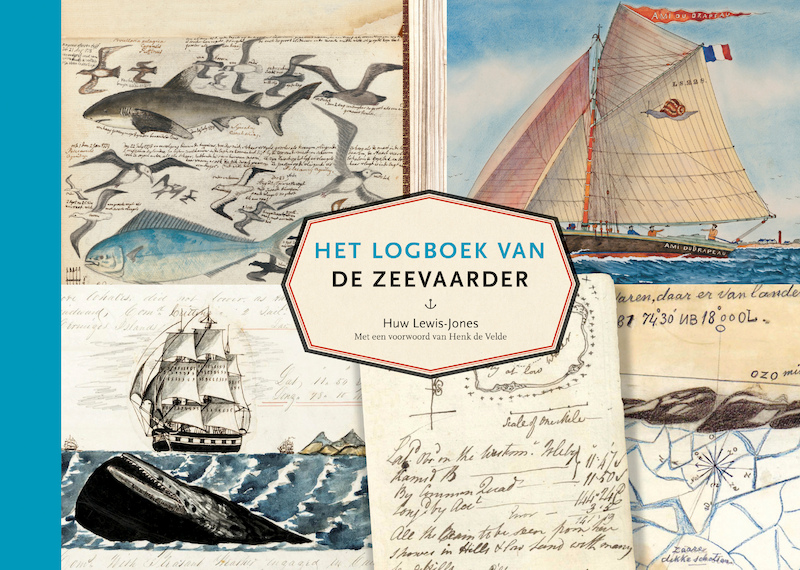Het logboek van de zeevaarder - Huw Lewis-Jones (ISBN 9789401915922)