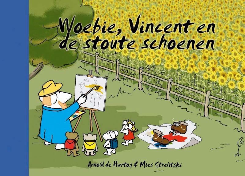 Woebie, Vincent en de stoute schoenen - Mies Strelitski (ISBN 9789079498086)