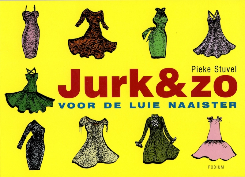 Jurk & zo - Pieke Stuvel (ISBN 9789057591976)