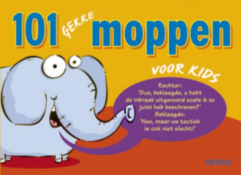 101 gekke moppen voor kids - J. de Jager, J. Reitsma, E. Rottier-Kulpe, E. Schurink (ISBN 9789044731385)
