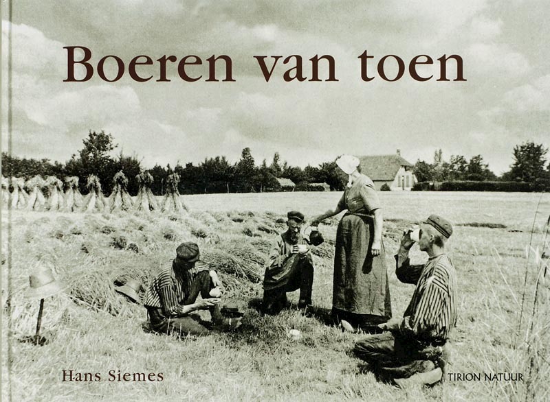 Boeren van toen - H. Siemes (ISBN 9789052106687)