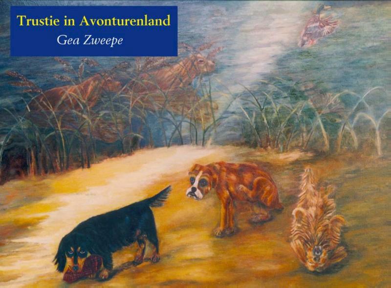 Trustie in avonturenland - Gea Zweepe (ISBN 9789402110036)