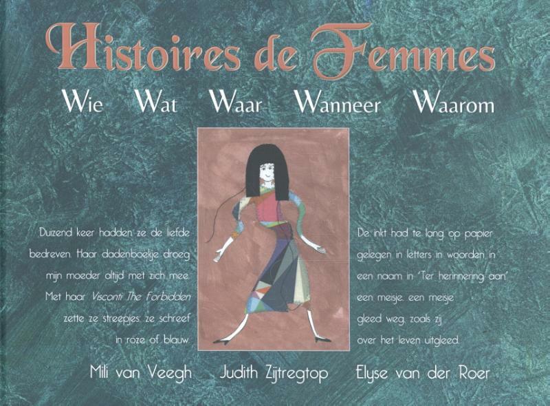 Histoires de Femmes - Mili van Veegh, Elyse van der Roer (ISBN 9789492551788)