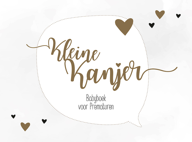 Kleine Kanjer! Babyboek voor Prematuren - Hanneke de Wit (ISBN 9789081995542)