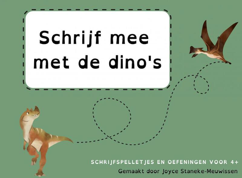 Schrijf mee met de Dino's - Joyce Staneke-Meuwissen (ISBN 9789464357615)