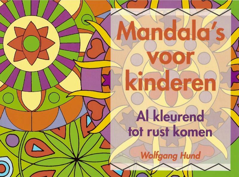 Mandala's voor kinderen - Wolfgang Hund (ISBN 9789073207615)
