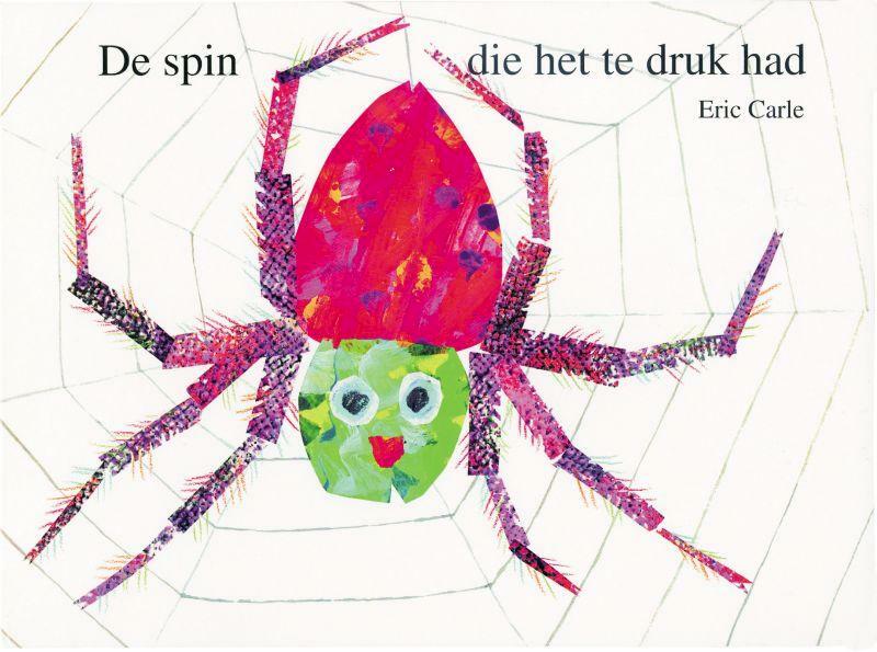 De spin die het te druk had Grote karton editie - Eric Carle (ISBN 9789025730178)