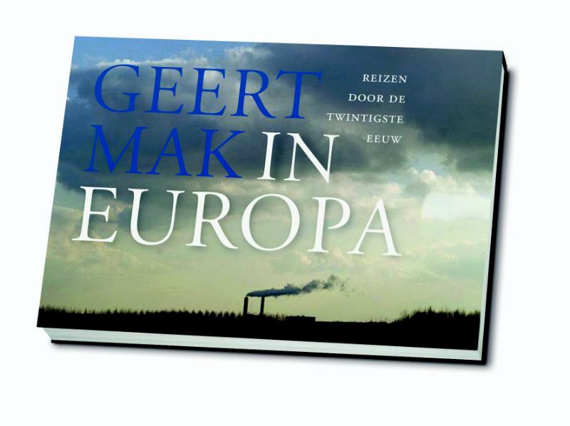 In Europa - Geert Mak (ISBN 9789049801038)