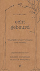 Echt gebeurd - Paulien Cornelisse, Micha Wertheim (ISBN 9789047614746)