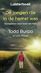 De jongen die in de hemel was - Todd Burpo, Lynn Vincent (ISBN 9789058041166)