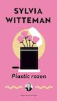 Plastic rozen (e-Book) - Sylvia Witteman (ISBN 9789038800486)