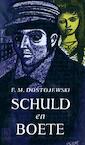 Schuld en boete I (e-Book) - Fjodor Michajlovitsj Dostojevski (ISBN 9789000321247)