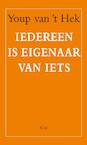 Iedereen is eigenaar van iets (e-Book) - Youp van 't Hek (ISBN 9789060059920)