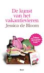 De kunst van het vakantievieren - Jessica de Bloom (ISBN 9789461055569)