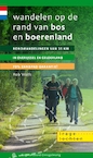 Wandelen op de rand van bos en boerenland - Rob Wolfs (ISBN 9789078641254)