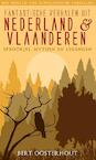 Fantastische verhalen uit Nederland en Vlaanderen (ISBN 9789038924083)