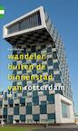 Wandelen buiten de binnenstad van Rotterdam - Kees Volkers (ISBN 9789078641360)