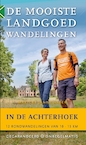 De mooiste landgoedwandelingen in de Achterhoek - Marycke Naber (ISBN 9789078641766)