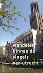 Wandelen binnen de singels van Utrecht - Kees Volkers (ISBN 9789078641001)