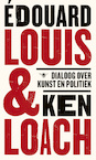 Dialoog over kunst en politiek (e-Book) - Édouard Louis, Ken Loach (ISBN 9789403156118)