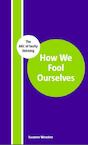 How we fool ourselves - Suzanne Weusten (ISBN 9789082329322)