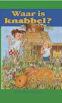 Waar is Knabbel? (e-Book) - Ria Mourits-den Boer (ISBN 9789402900552)