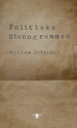 Politieke stenogrammen (e-Book) - Willem Schinkel (ISBN 9789403163000)