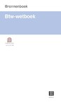 Bronnenboek. Btw-wetboek - Bronnenboeken fiscaliteit - Bunker Hill Group (ISBN 9789046611234)