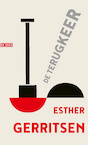 De terugkeer - Esther Gerritsen (ISBN 9789044547511)
