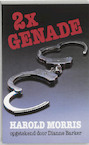 2x genade - H. Morris (ISBN 9789060674758)