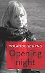 Opening night (e-Book) - Yolande Schyns (ISBN 9789071501586)
