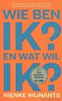 Wie ben ik en wat wil ik - Nienke Wijnants (ISBN 9789035135086)