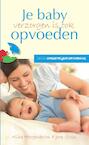 Baby verzorgen is ook opvoeden (e-Book) - Aline Hoogenboom, Joop Stolk (ISBN 9789462783683)